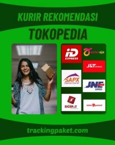 Cek Resi Kurir Rekomendasi Tokopedia yang Mudah dan Cepat