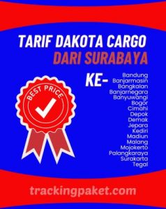 Tarif Dakota Cargo Dari Surabaya Ke Kota dan Kabupaten di Indonesia