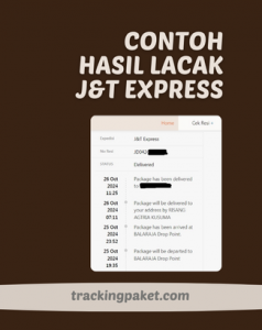 Contoh Hasil Lacak Pengiriman Paket J&T Express dan Solusi Mengatasi Masalahnya