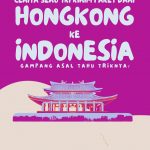 Cerita Seru TKI Kirim Paket dari Hongkong ke Indonesia: Gampang Asal Tahu Triknya!