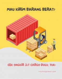 Mau Kirim Barang Berat? Cek Ongkir J&T Cargo Dulu, Yuk!
