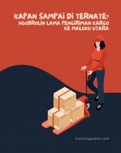 Kapan Sampai di Ternate? Ngobrolin Lama Pengiriman Kargo ke Maluku Utara