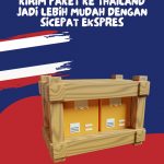 Kirim Paket ke Thailand Jadi Lebih Mudah dengan SiCepat Ekspres Kirim Paket ke Thailand Jadi Lebih Mudah dengan SiCepat Ekspres