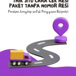Trik Jitu Cara Cek Resi Paket Tanpa Nomor Resi: Panduan Lengkap untuk Pengguna Ekspedisi Trik Jitu Cara Cek Resi Paket Tanpa Nomor Resi: Panduan Lengkap untuk Pengguna Ekspedisi