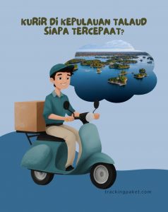 Menembus Batas Utara: Review Jujur Performa Kurir di Melonguane Kepulauan Talaud