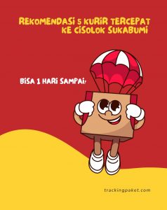Mau Kirim Paket Anti Ngedrop? Ini Rekomendasi Kurir Tercepat ke Kecamatan Cisolok Sukabumi!